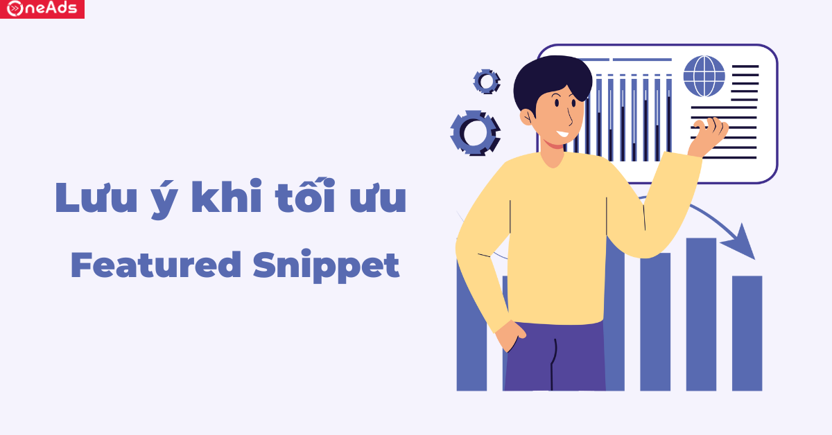 Lưu ý khi tối ưu  Featured Snippet