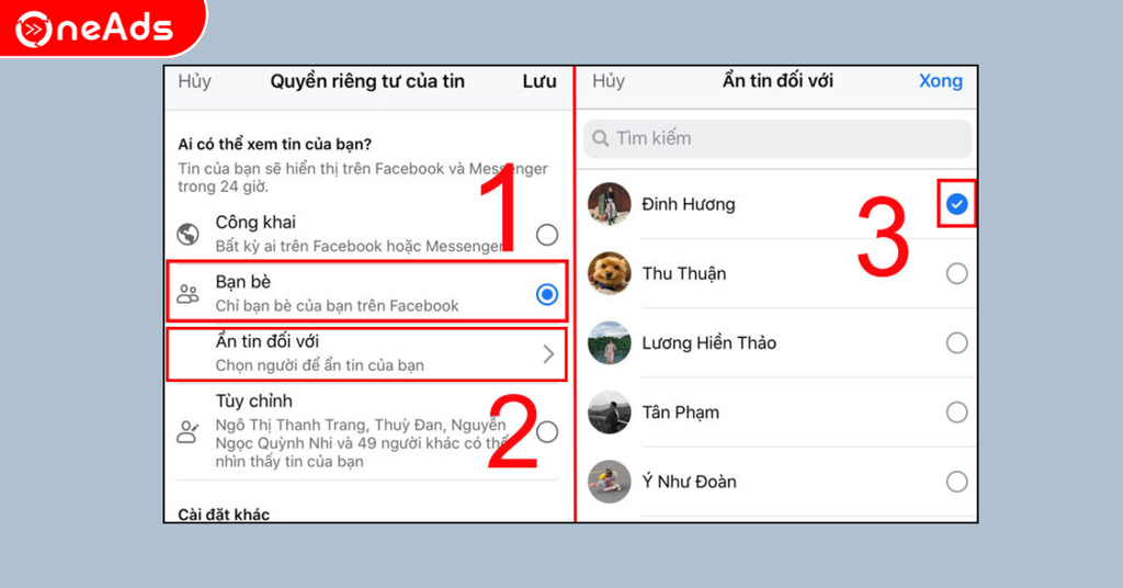 Bước 2: Chọn bạn bè -> ẩn tin đối với > chọn những ai mà bạn muốn chặn