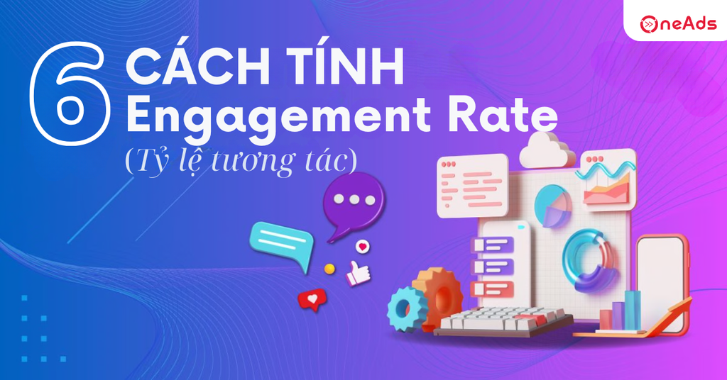 Engagement Rate là gì Cách tính và tối ưu hiệu quả - Cách tính tỉ lệ tương tác (Engagement Rate)