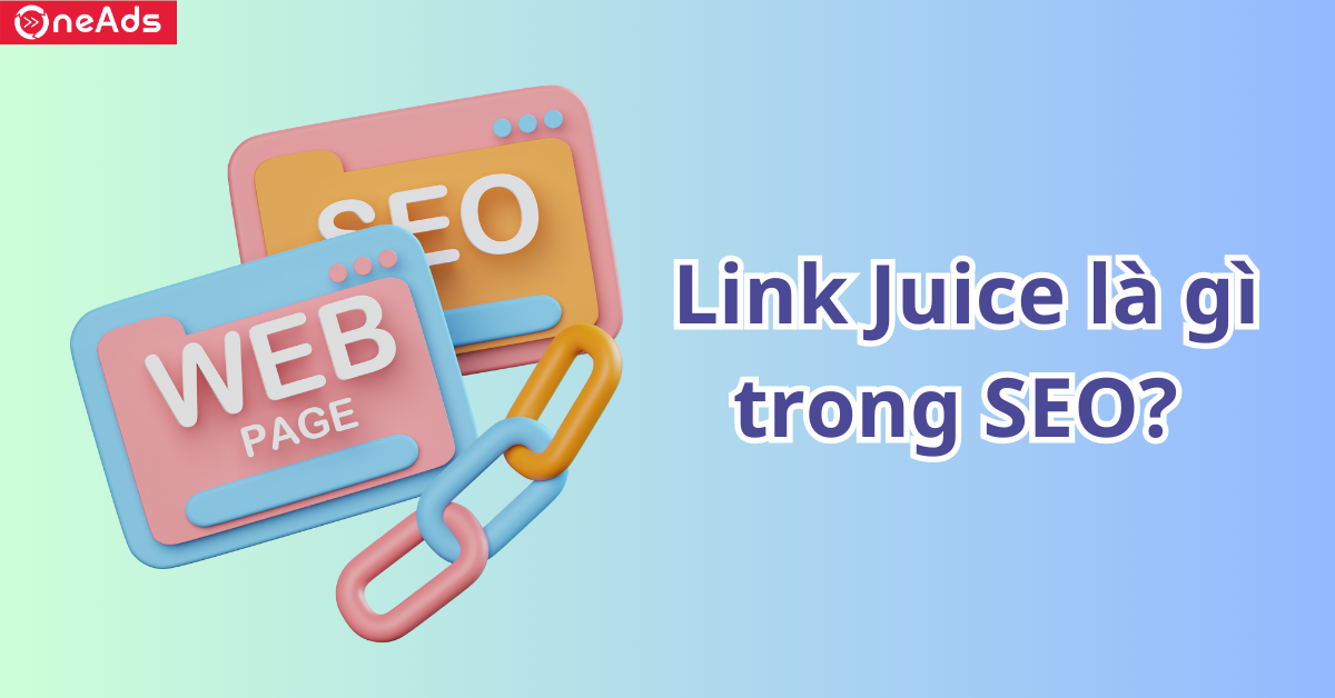 Link Juice là gì trong SEO?