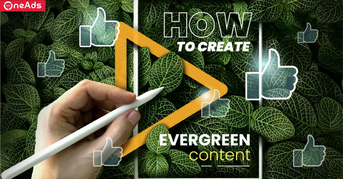 Bí quyết Every Green Content hiệu quả
