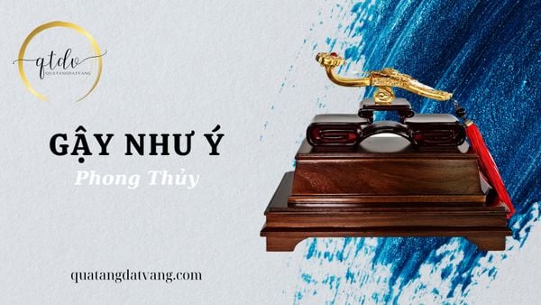 Gậy Như ý Phong Thủy: Khám Phá Ý Nghĩa và Cách Sử Dụng Đúng Cách