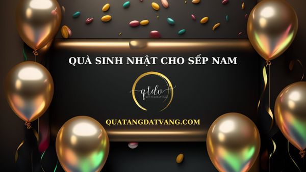 Quà sinh nhật cho sếp nam: Top 10+ món quà ý nghĩa và sang trọng