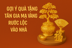 Gợi ý quà tặng tân gia mạ vàng ý nghĩa, rước lộc vào nhà