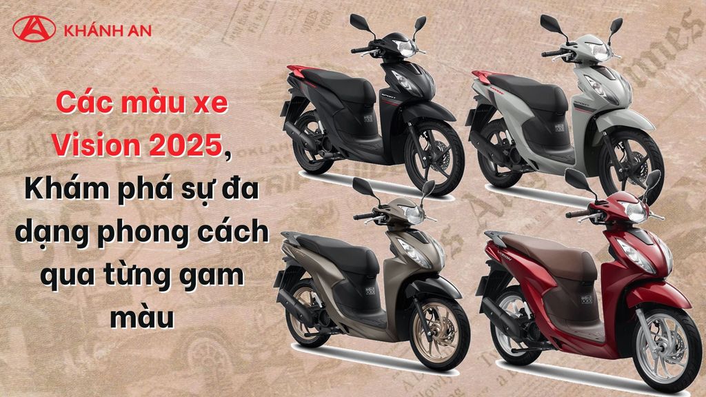 Các màu xe Honda Vision 2025, Khám phá sự đa dạng phong cách qua từng gam màu
