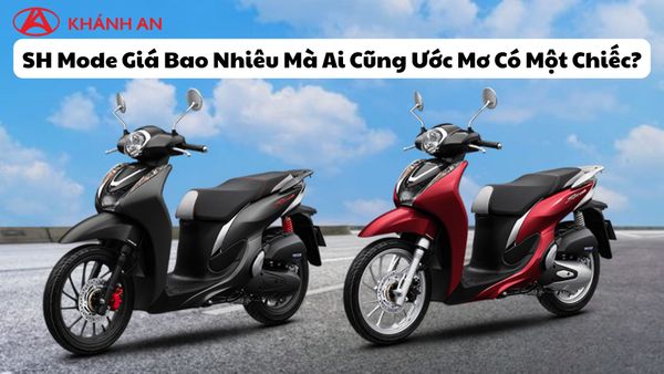 SH Mode Giá Bao Nhiêu Mà Ai Cũng Ước Mơ Có Một Chiếc?