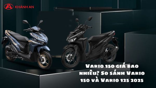 Vario 150 giá bao nhiêu? So sánh Vario 150 và Vario 125 2025