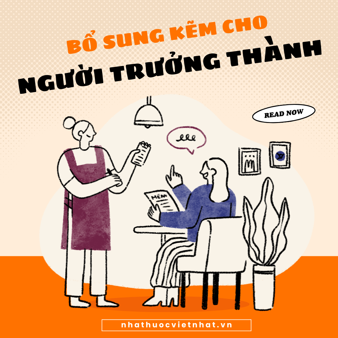 Hướng Dẫn Bổ Sung Kẽm Hiệu Quả Cho Người Trưởng Thành