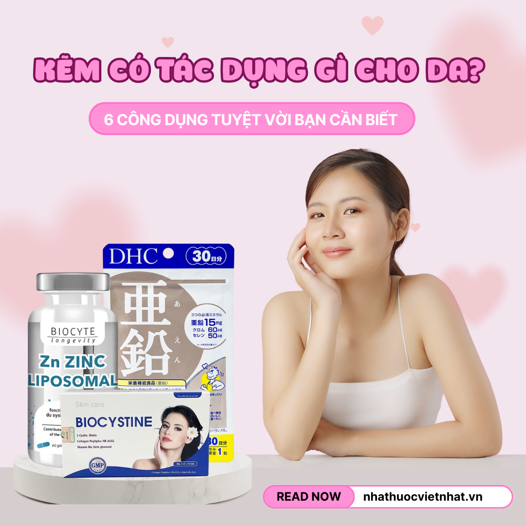 Kẽm Có Tác Dụng Gì Cho Da? 6 Công Dụng Tuyệt Vời Bạn Cần Biết