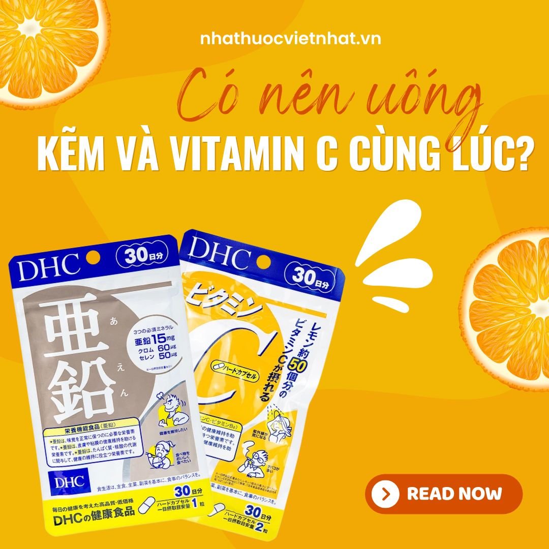 [Giải Đáp] Có Nên Uống Kẽm Và Vitamin C Cùng Lúc?