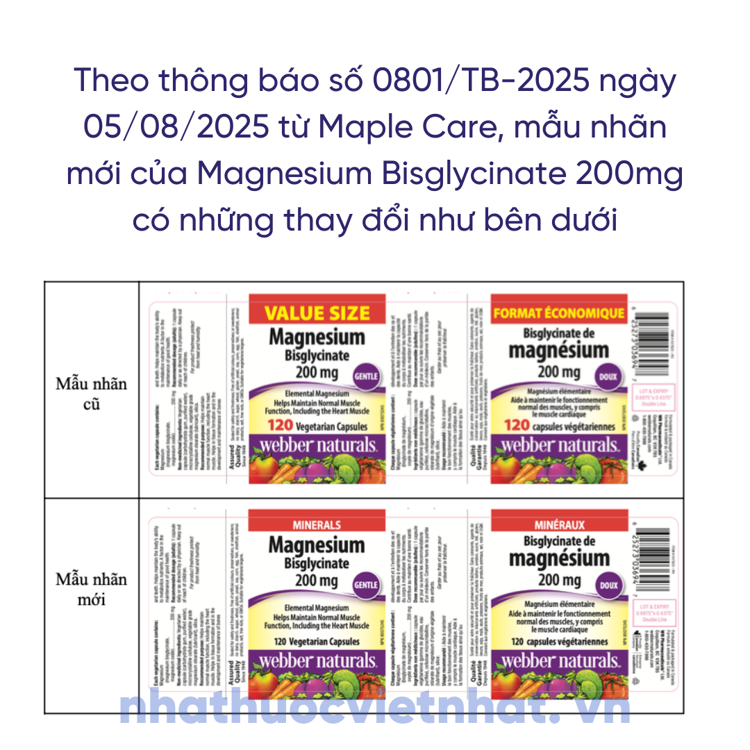 Theo thông báo số 0801/TB-2025 ngày 05/08/2025 từ Maple Care, mẫu nhãn mới của Magnesium Bisglycinate 200mg có những thay đổi theo kèm