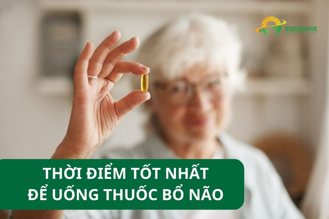 Nên uống thuốc bổ não lúc nào là tốt nhất? Cách sử dụng để mang lại hiệu quả cao