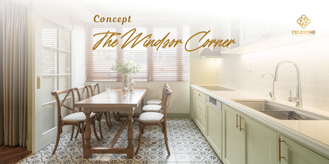 Concept - The Windsor Corner.  Góc nhỏ của sự kết nối, đậm tinh thần châu Âu thanh lịch