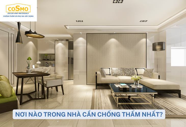 Nơi nào trong nhà cần chống thấm nhất?