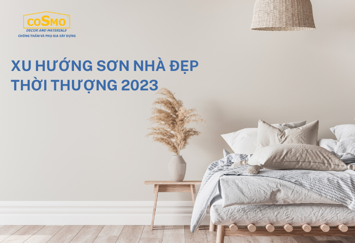 Xu hướng sơn nhà đẹp, thời thượng năm 2023