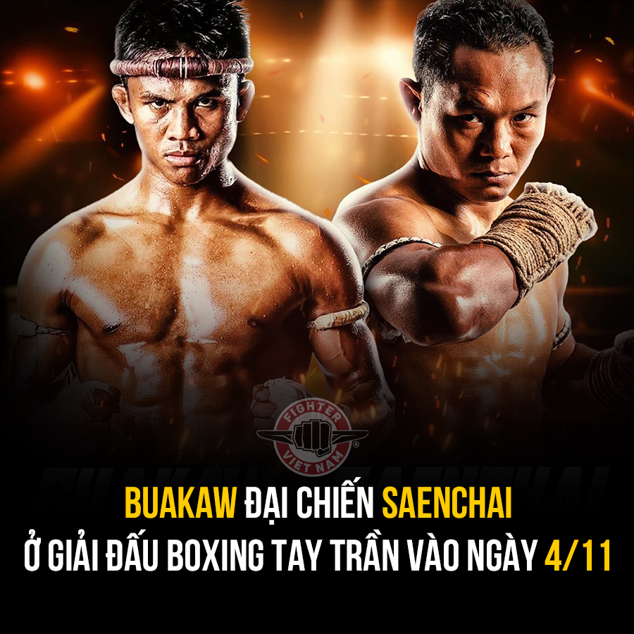 Buakaw nhận 13 tỷ để đánh Boxing tay trần với Saenchai