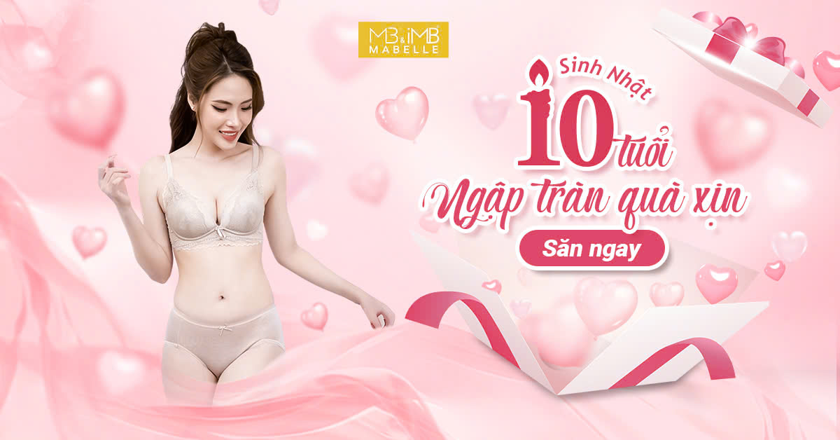 BUNG QUÀ MỪNG SINH NHẬT THÁNG 8 - TRÒN 10 NĂM MB MABELLE BÊN NÀNG