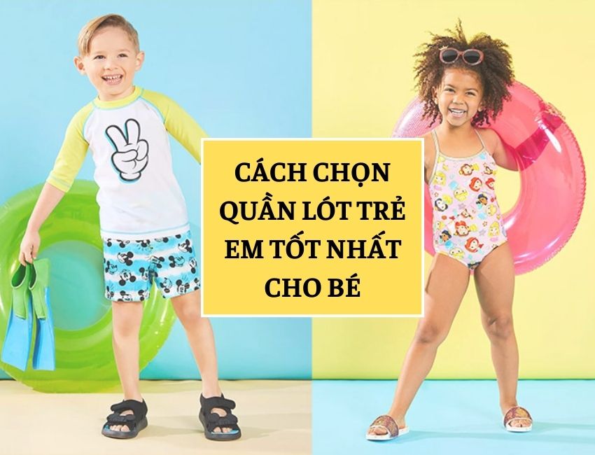 CHỌN QUẦN LÓT TRẺ EM TẠI ĐÀ NẴNG TỐT NHẤT