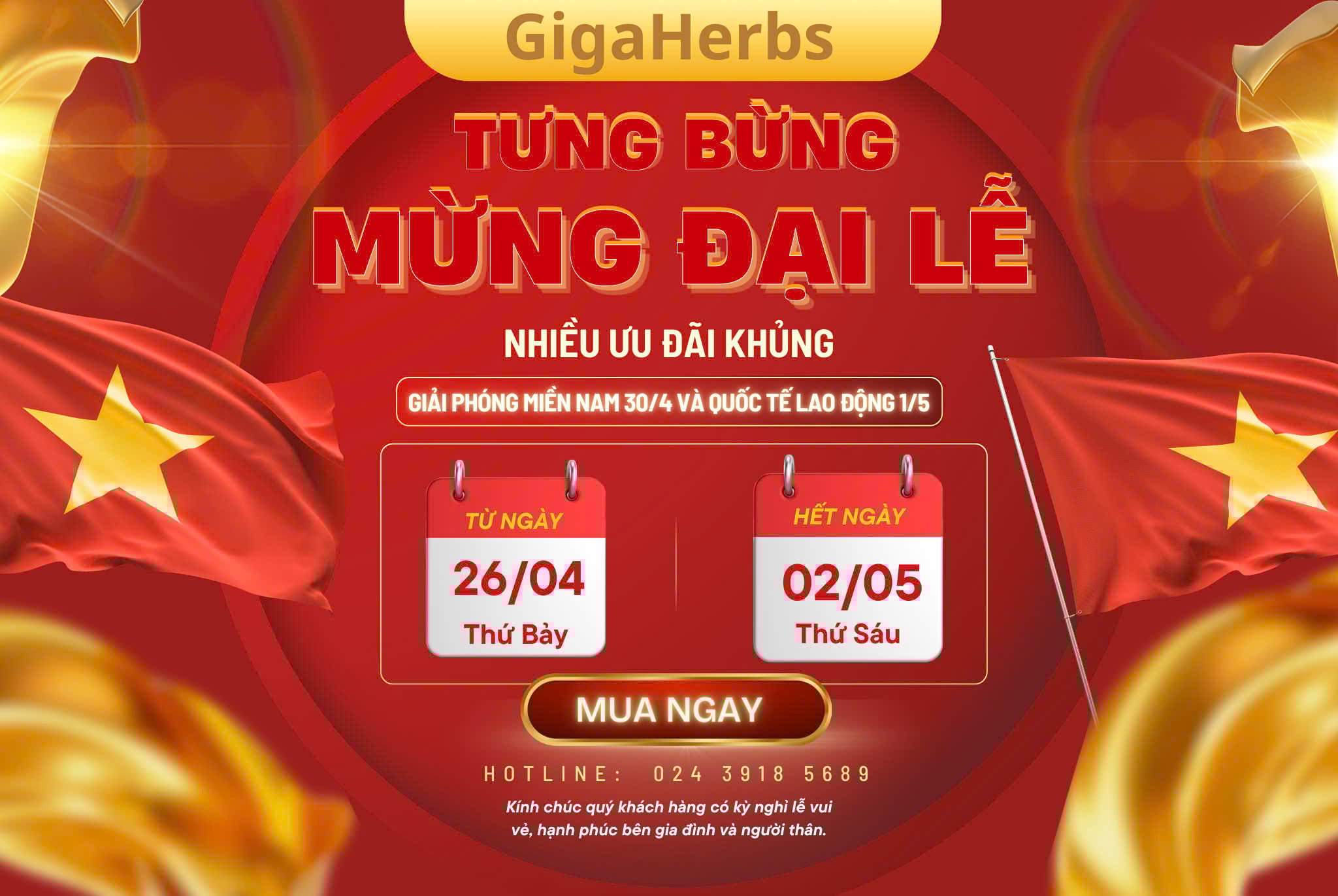 🎉CHÀO MỪNG ĐẠI LỄ 30/4 – 1/5: ƯU ĐÃI VÀNG, NHẬN QUÀ SỨC KHỎE 🎉