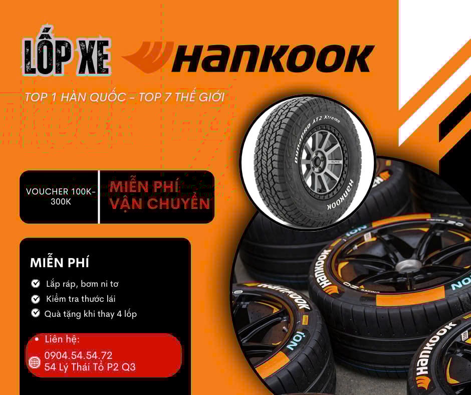 LỐP XE HANKOOK – SỐ 1 HÀN QUỐC | CHẤT LƯỢNG CAO – AN TOÀN TUYỆT ĐỐI – GIÁ TỐT CHƯA TỪNG CÓ!
