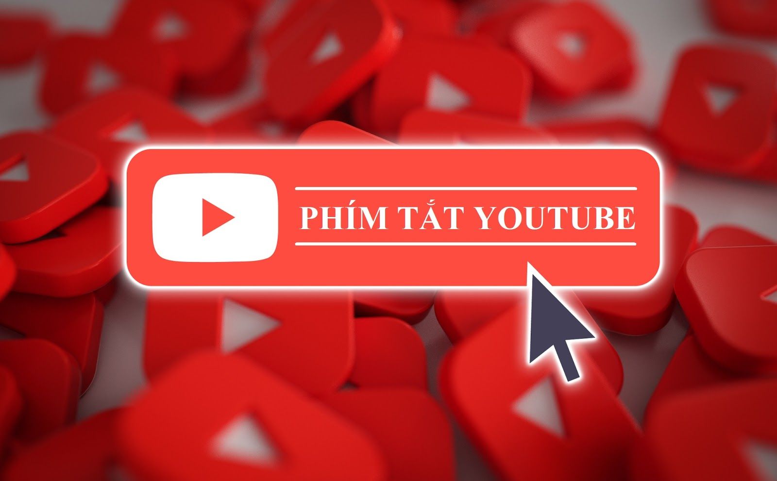 Tổng hợp các phím tắt tiện ích trên Youtube mà không phải ai cũng biết