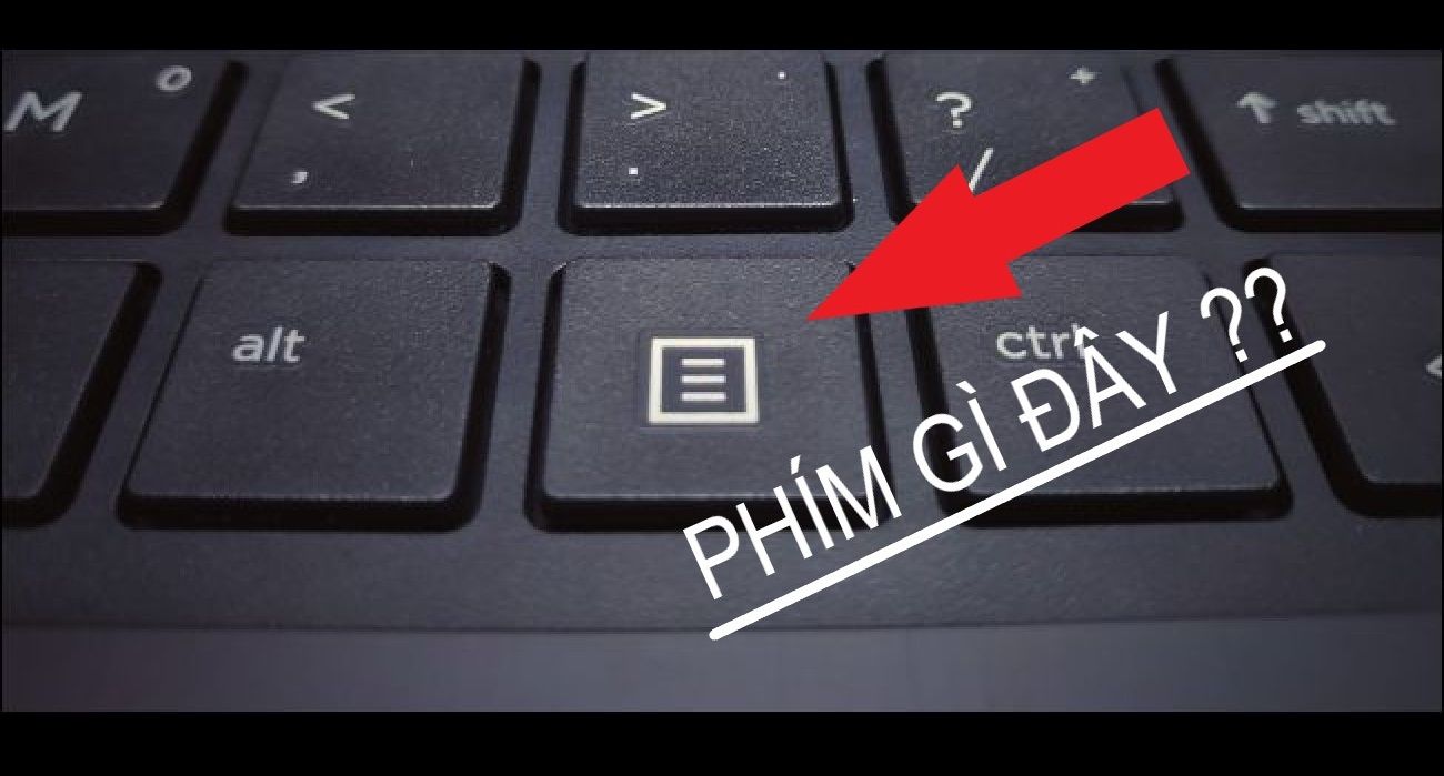 Phím Menu trên bàn phím có ý nghĩa và chức năng gì?