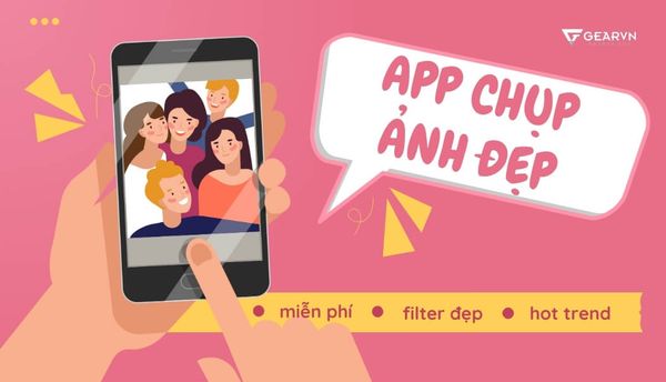 TOP 11 app chụp ảnh đẹp miễn phí, có filter đẹp hot trend 2025