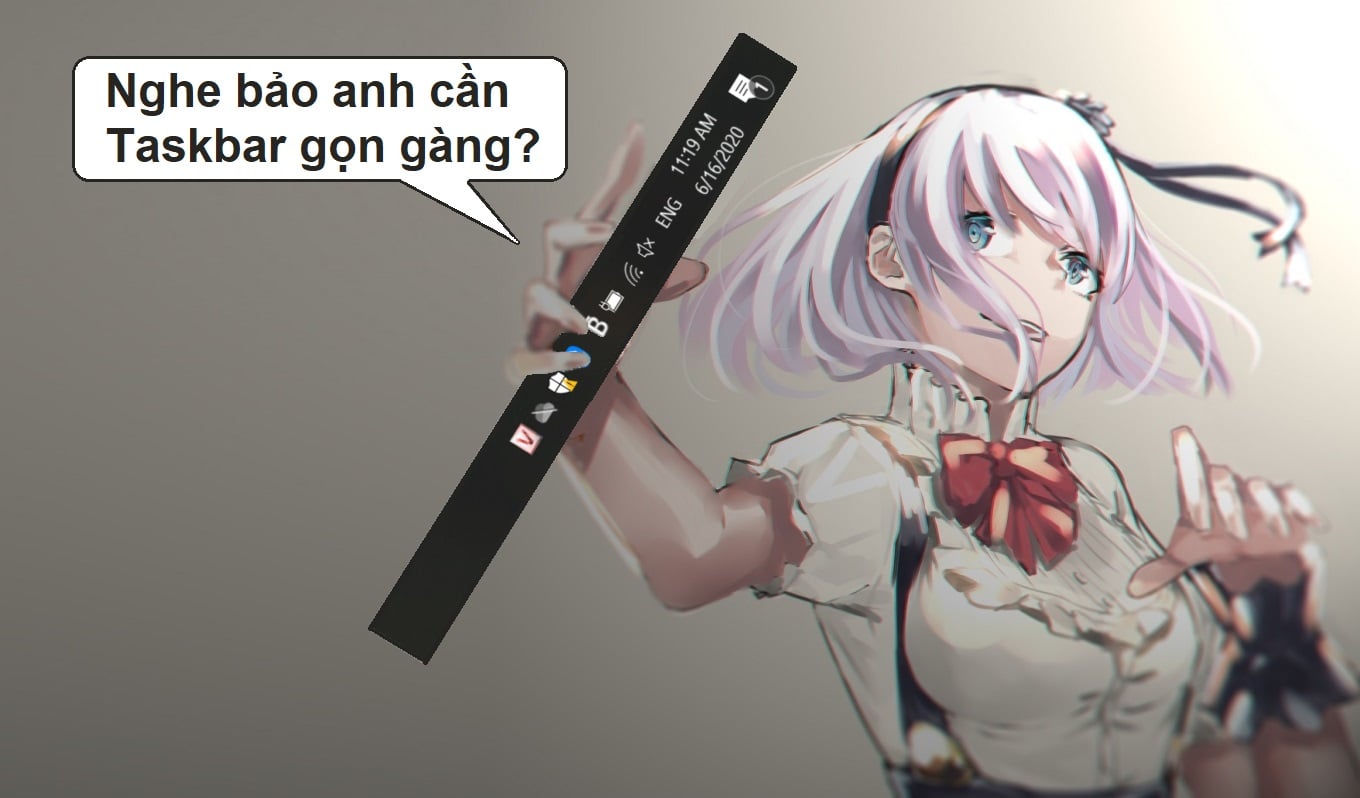 Vì ai cũng thích gọn gàng, hướng dẫn ẩn/hiện các biểu tượng trên thanh taskbar