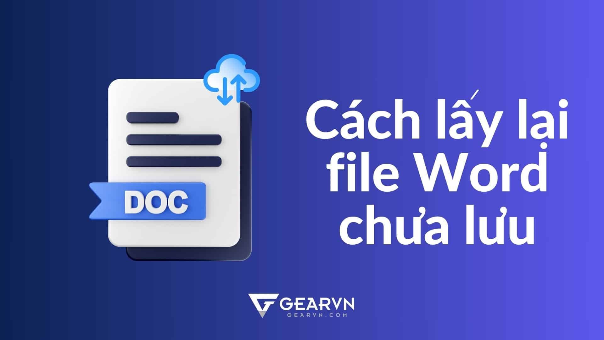 Cách lấy lại file Word chưa lưu trên máy tính Macbook và Windows