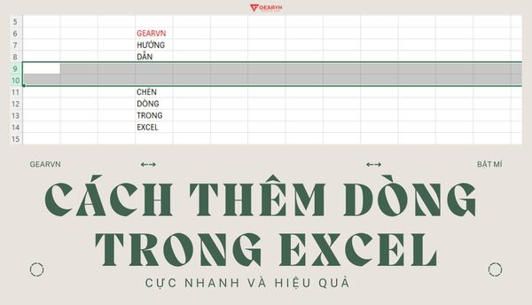 Bật mí cách thêm dòng trong Excel cực nhanh và hiệu quả