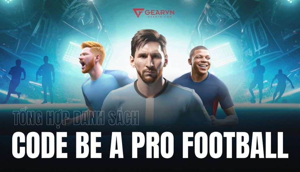 Tổng hợp code Be A Pro Football đầy đủ nhất: Hướng dẫn nhập code