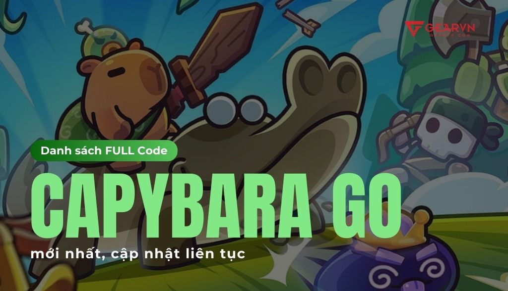 Danh sách FULL code Capybara Go mới, cập nhật liên tục