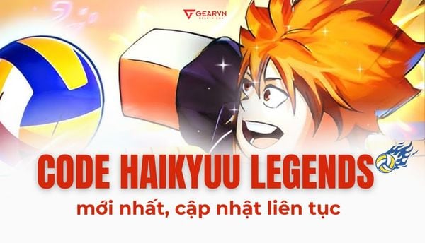 Full code Haikyuu Legends (code Huyền Thoại Bóng Chuyền) mới nhất