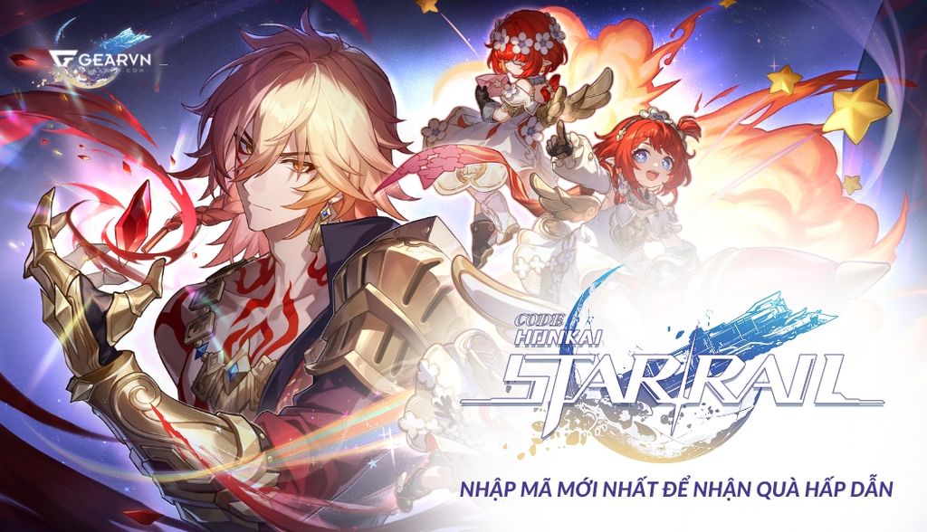 Code Honkai Star Rail: Nhập mã mới nhất để nhận quà hấp dẫn