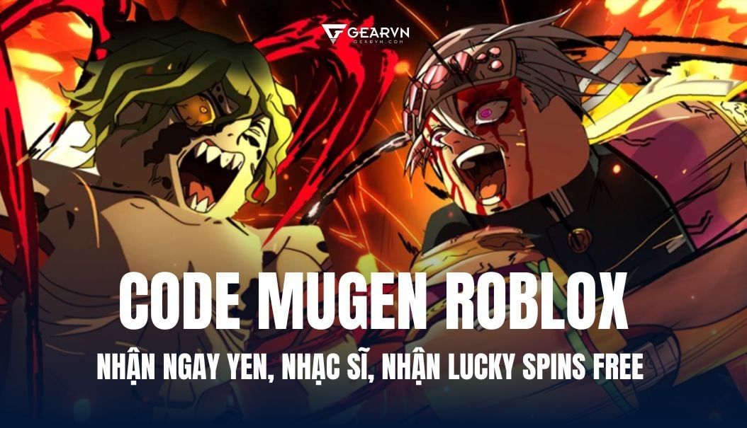Full danh sách code Mugen Roblox Nhạc Sĩ, nhận Lucky Spins free