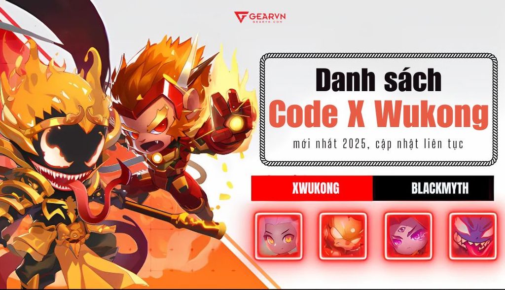 Danh sách code X Wukong mới nhất 2025, cập nhật liên tục
