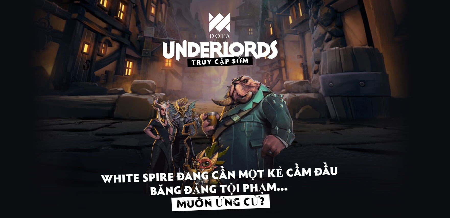 Dota Underlord - Game nhân phẩm chính chủ đây rồi