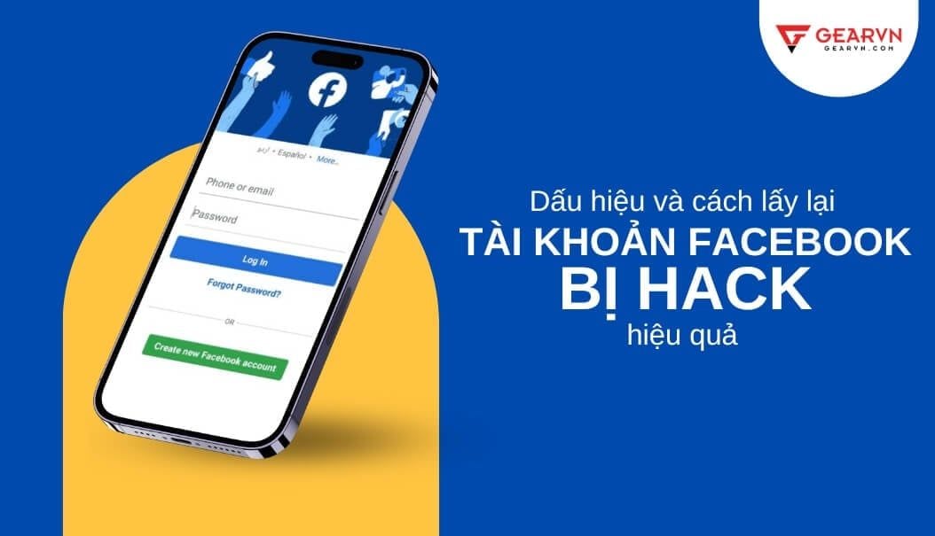 Dấu hiệu và 2 cách lấy lại tài khoản Facebook bị hack hiệu quả