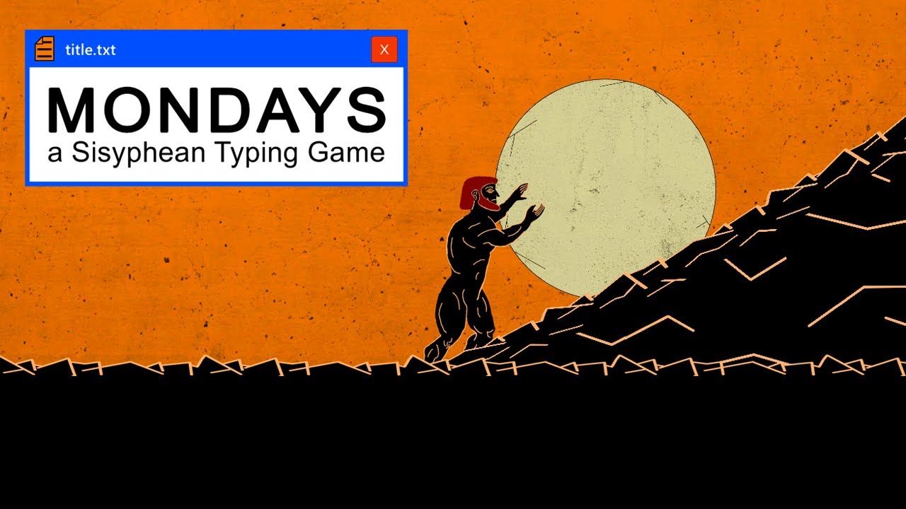 Mời bạn mài giũa kỹ năng “anh hùng bàn phím” với game miễn phí Mondays: A Sisyphean Typing Game