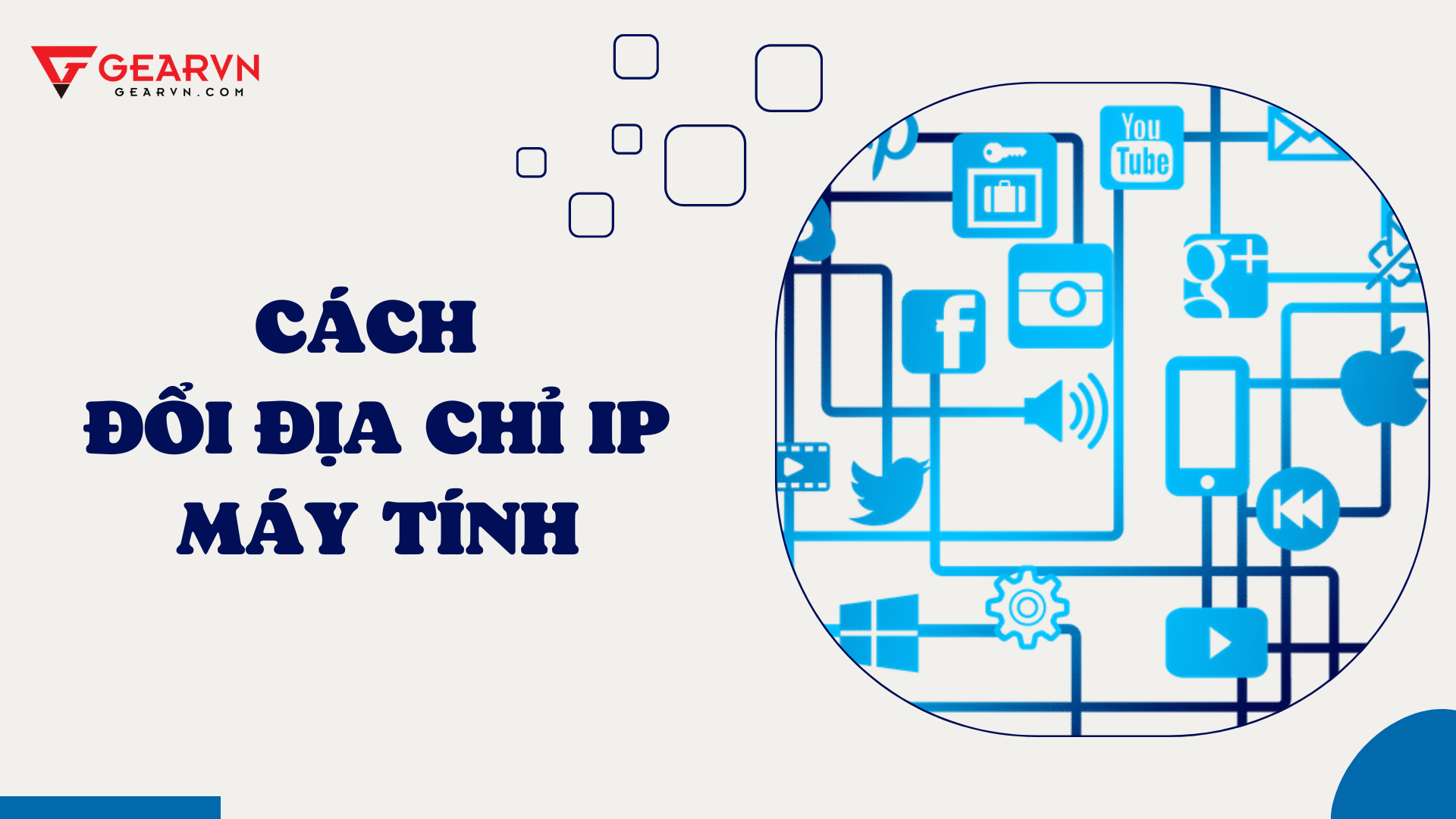 Cách đổi IP máy tính để truy cập web nước ngoài