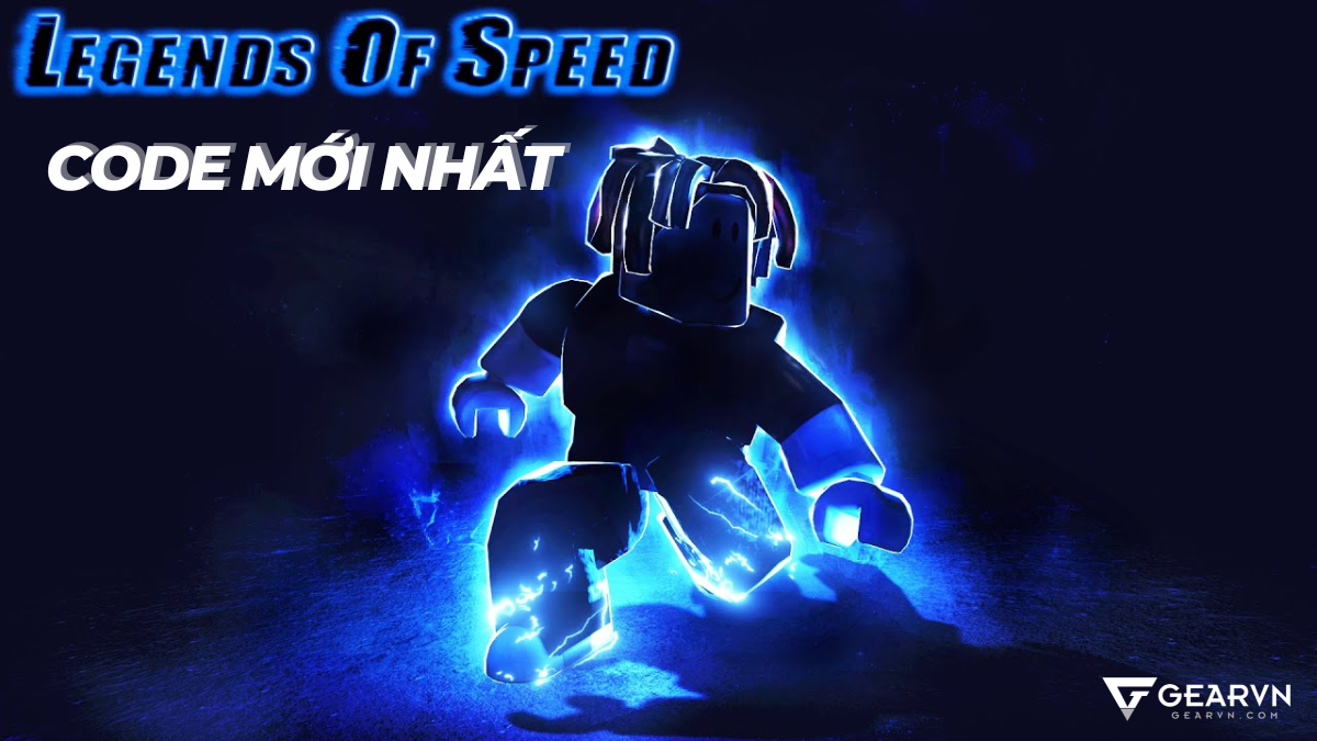 Cập nhật code Legends of Speed tháng 7/2023 mới nhất