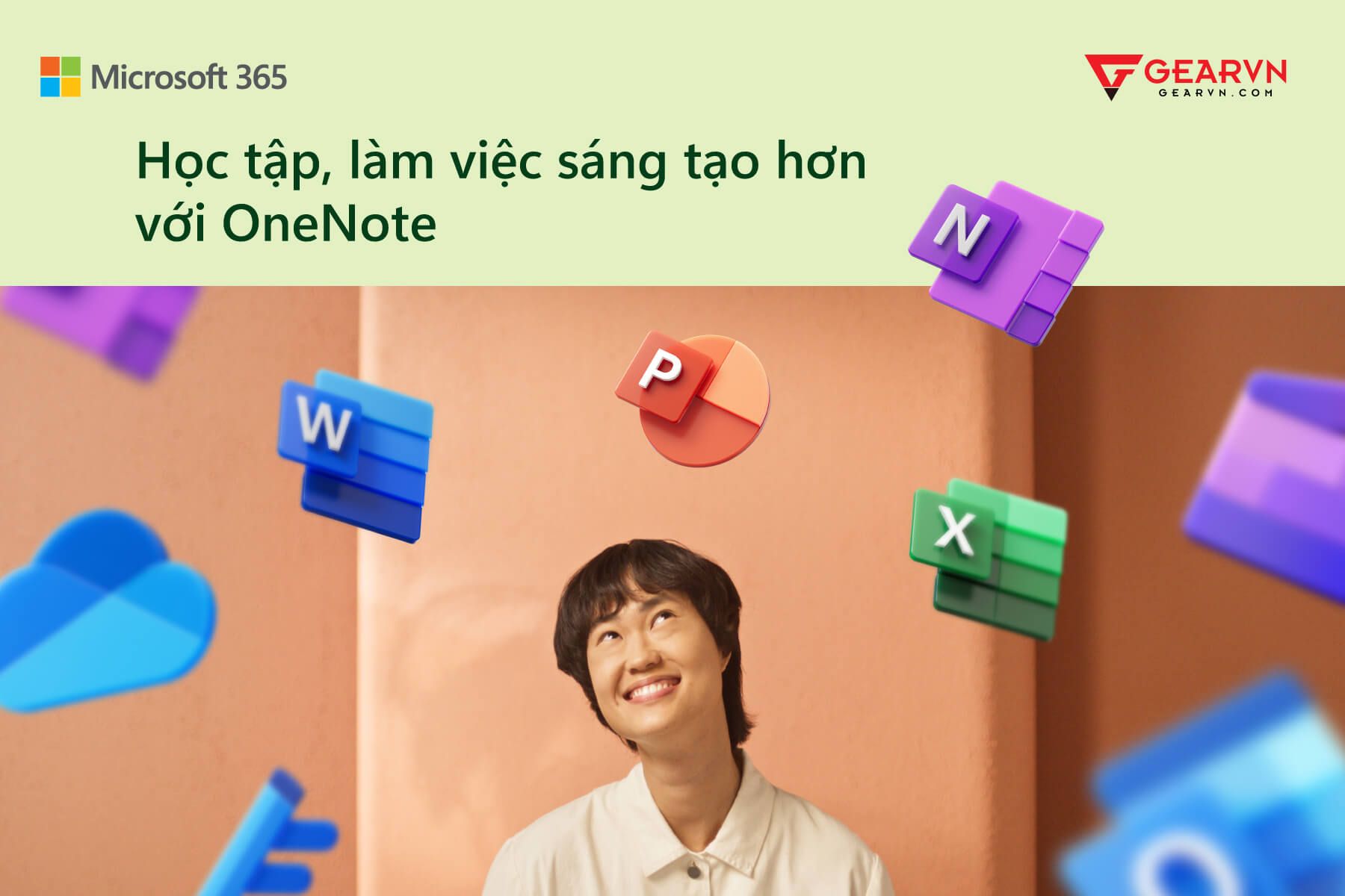 HỌC TẬP, LÀM VIỆC SÁNG TẠO HƠN VỚI ONENOTE, BẠN ĐÃ THỬ VỚI MICROSOFT PHIÊN BẢN MỚI NHẤT CHƯA?