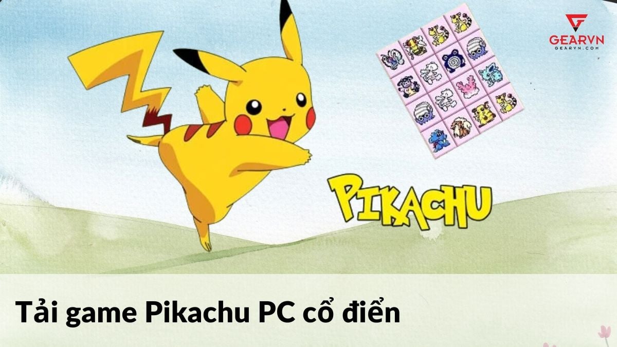 Hướng dẫn tải game Pikachu PC cổ điển