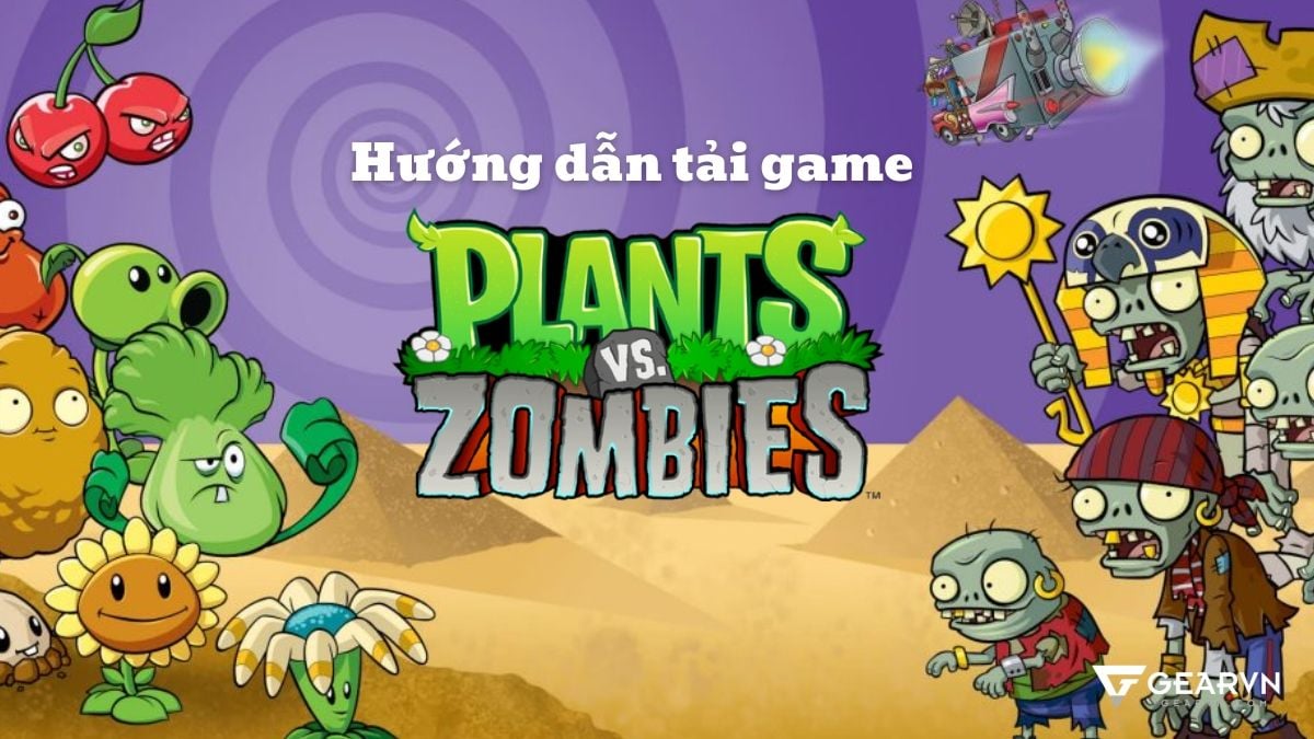 Hướng dẫn tải game Plants vs Zombies PC