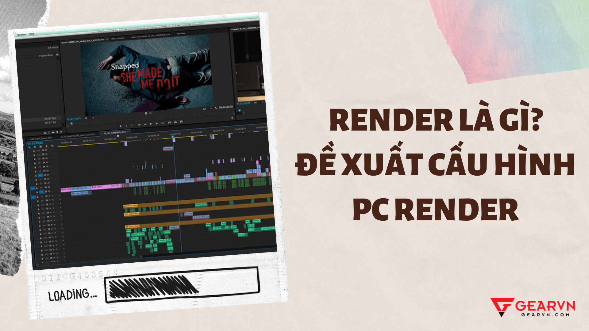 Render là gì? Cách chọn PC Render cực chuẩn cho content creator ...