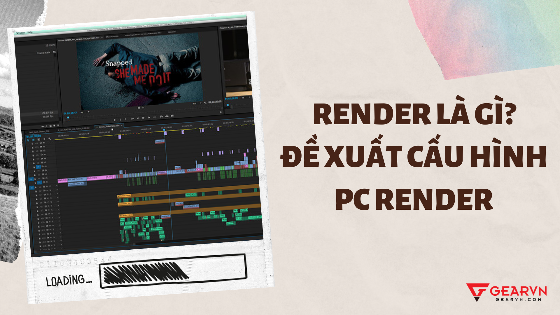 Render là gì? Cách chọn PC Render cực chuẩn cho content creator