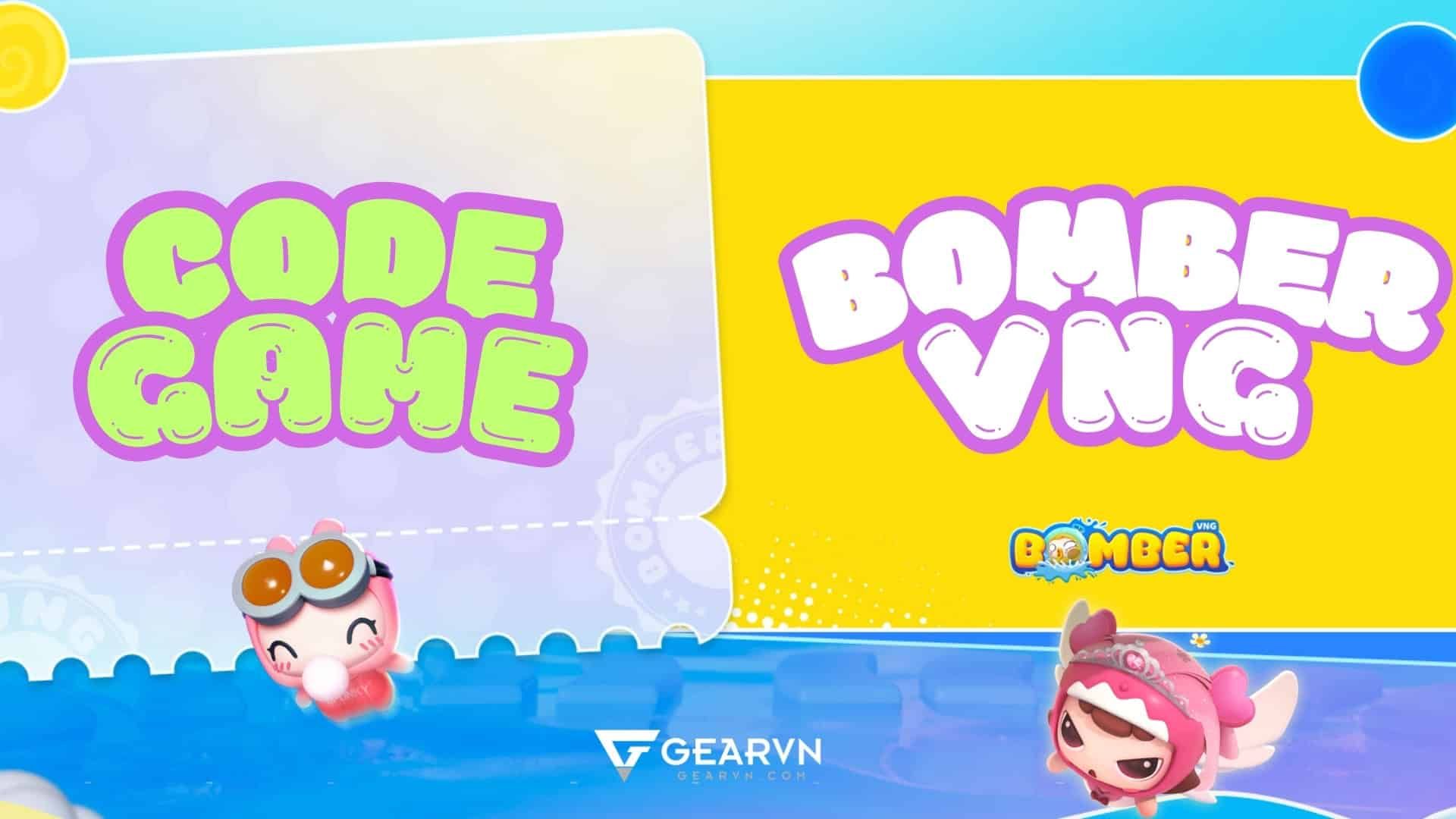 Tổng hợp code game Bomber VNG mới nhất và đầy đủ