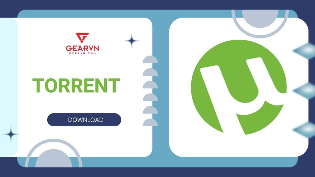 Torrent là gì? Torrent có an toàn không?