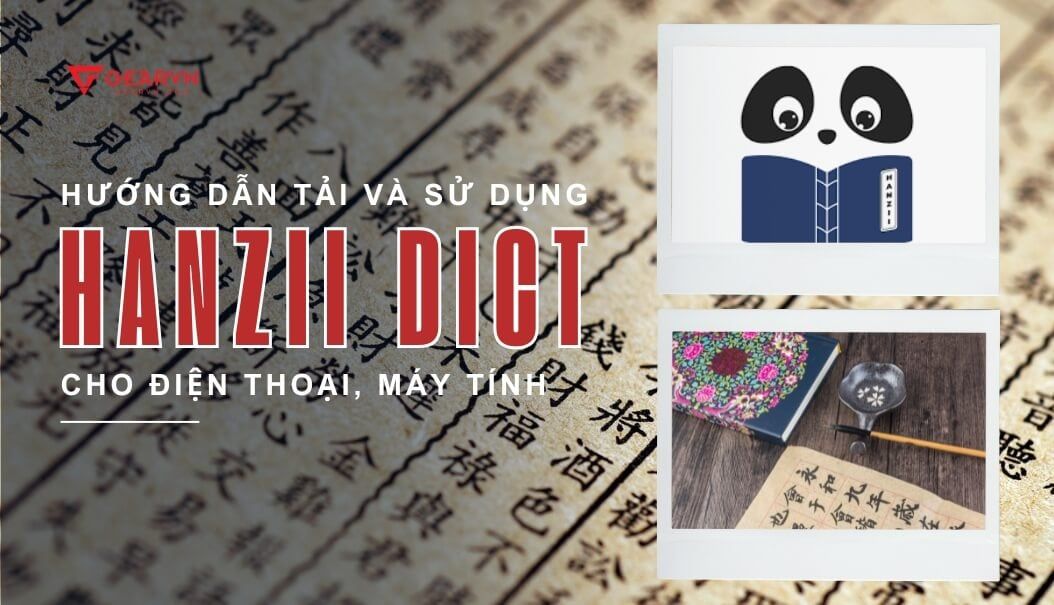 Hướng dẫn tải và sử dụng Hanzii Dict cho điện thoại, máy tính