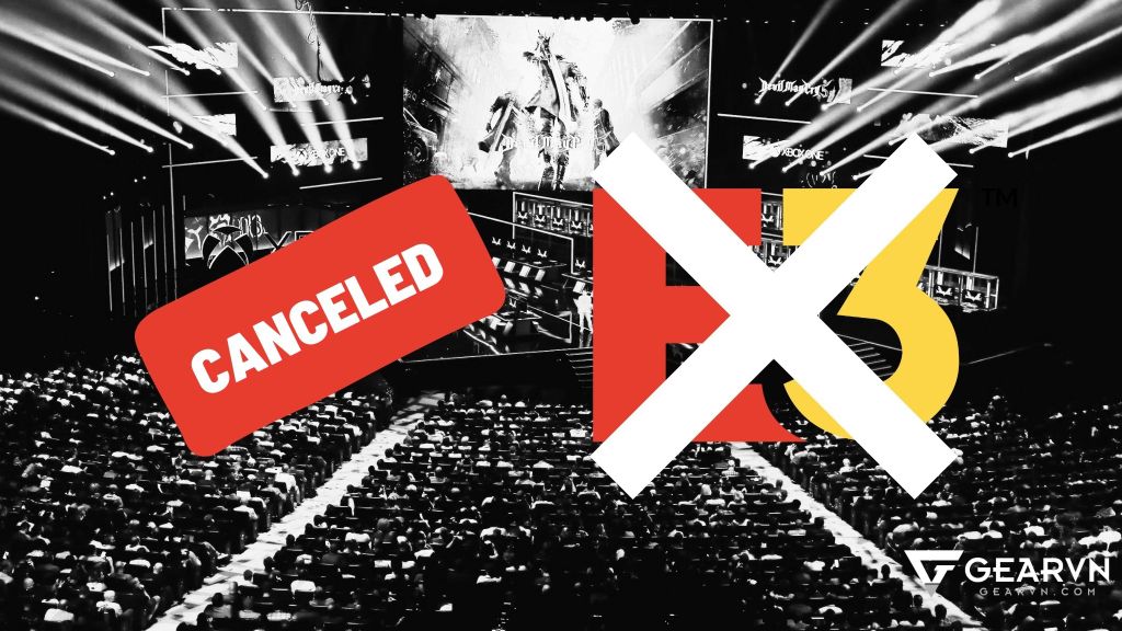 E3 2023 hủy bỏ sau khi 